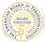 Certified by The American Board of Periodontology